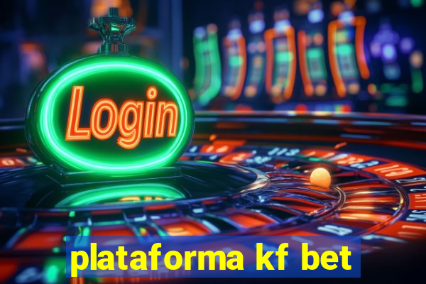 plataforma kf bet